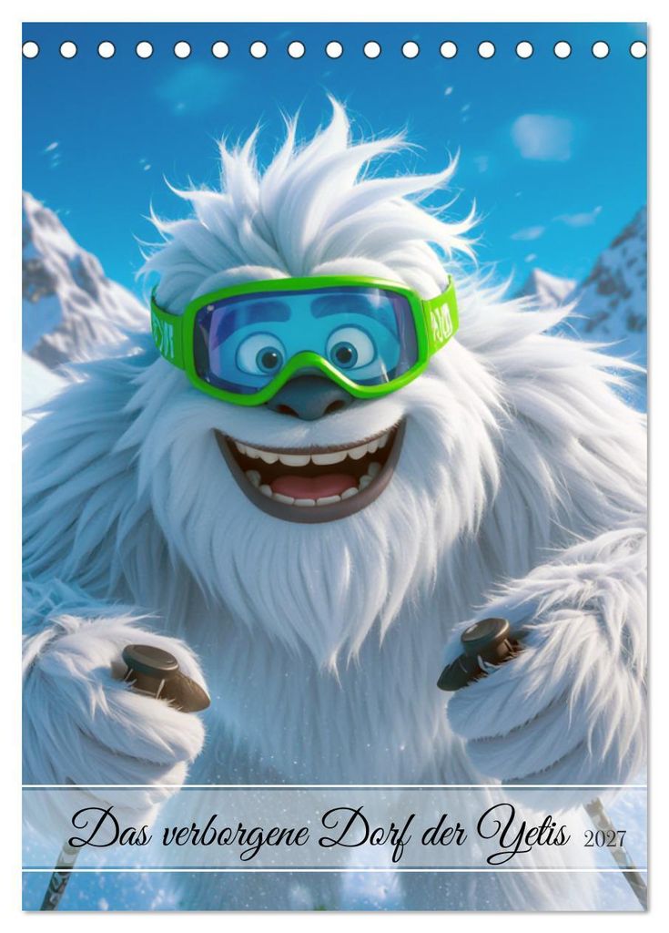 Das verborgene Dorf der Yetis (Tischkalender 2027 DIN A5 hoch), CALVENDO Monatskalender