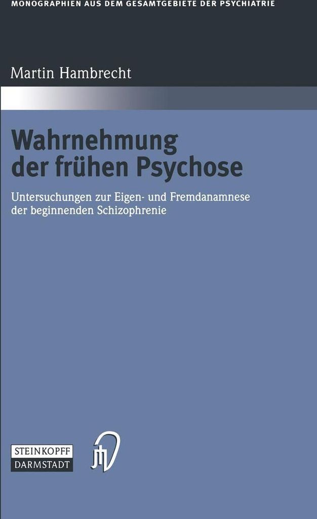 Wahrnehmung der frühen Psychose