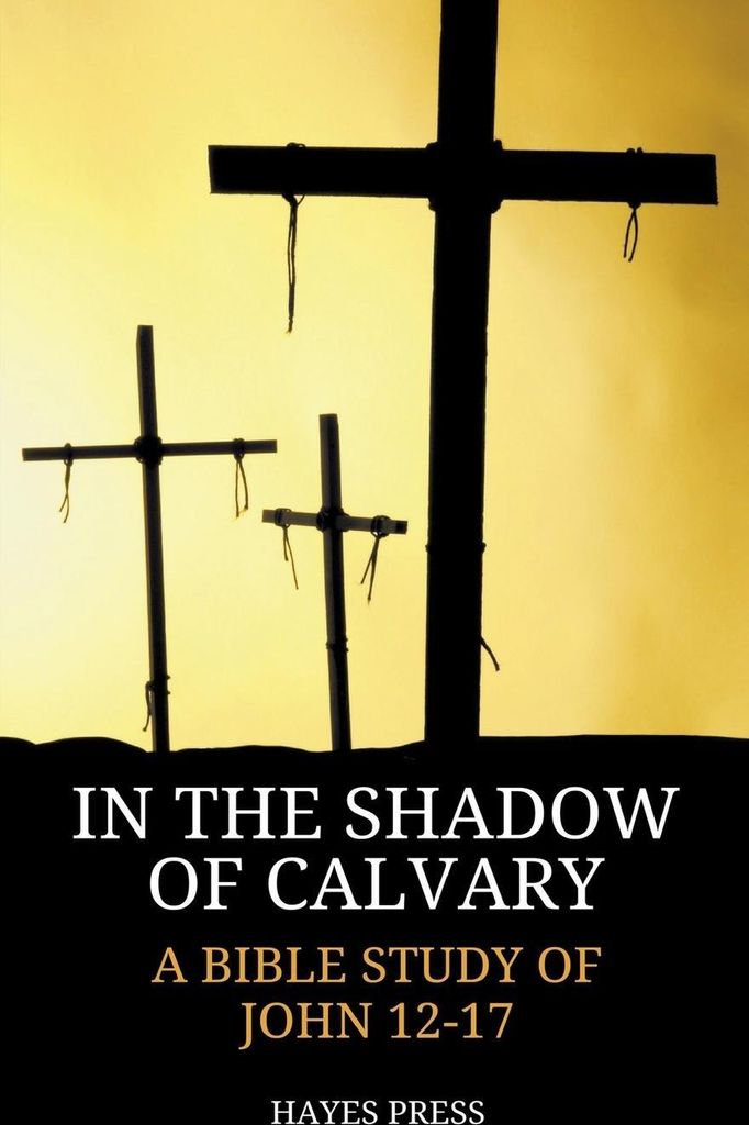 In the Shadow of Calvary