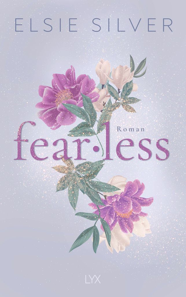 ZL Silver/Fearless – Band 4 der CHESTNUT SPRINGS-Reihe von Elsie Silver