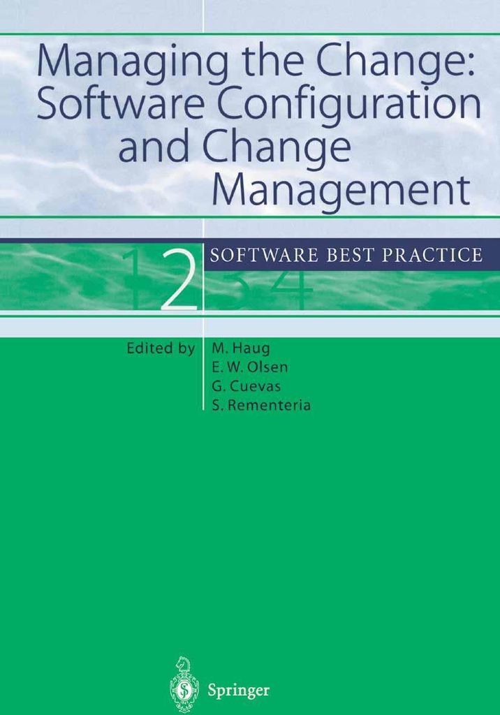 Managing the Change: Software Configuration and Change Management