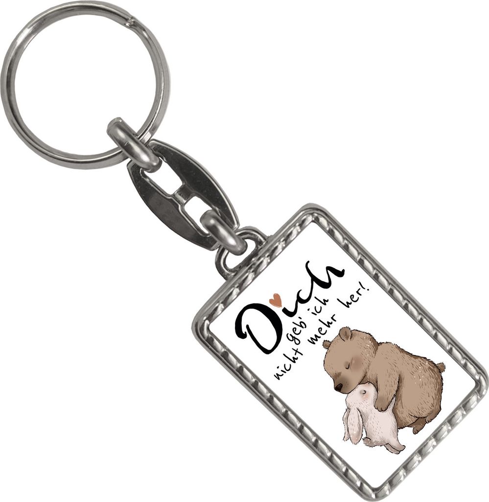 Hase und Bär Schlüsselanhänger mit Bordüre mit Spruch Dich geb‘ ich nicht mehr