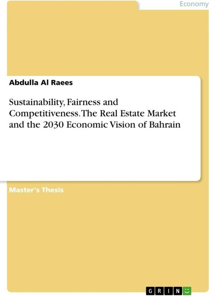 Sustainability, Fairness and Competitiveness. The Real Estate Market and the 2030 Economic Vision of Bahrain