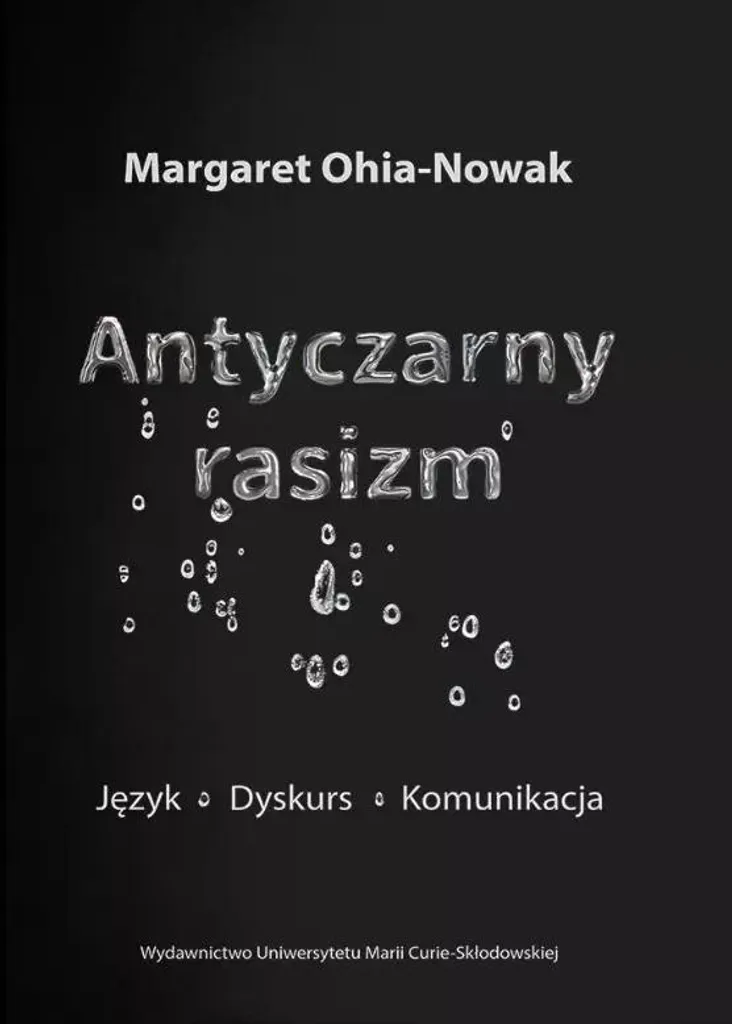 Décrypter le Racisme anti-noir Discours et communication Livre Polonais