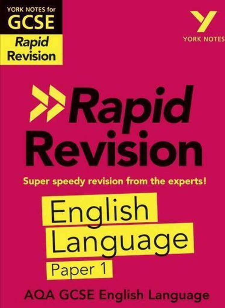 York Notes for AQA GCSE (9-1) Rapid Revision Guide: AQA English Language Paper 1 - catch up, revise and be ready for the 2025 and 2026 exams