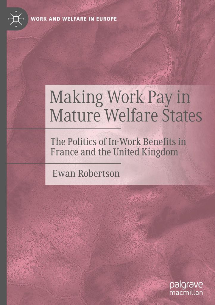 Making Work Pay in Mature Welfare States