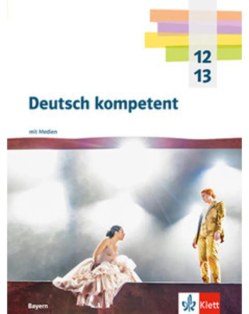 Maîtriser l'Allemand au Lycée avec Deutsch kompetent 12/13 Schulbuch