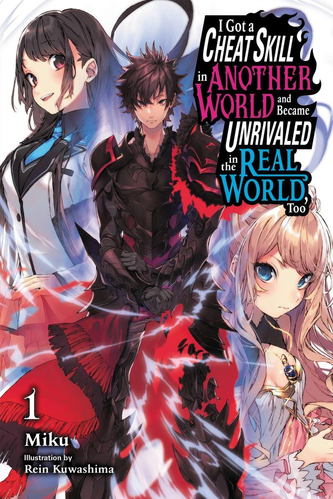 Ich habe eine Schummelfähigkeit in einer anderen Welt und bin auch in der realen Welt unschlagbar geworden, Band 1 (Light Novel)