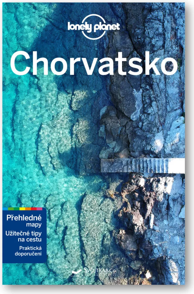Guide Chorvatsko Lonely Planet pour ne plus se perdre en Croatie Pro