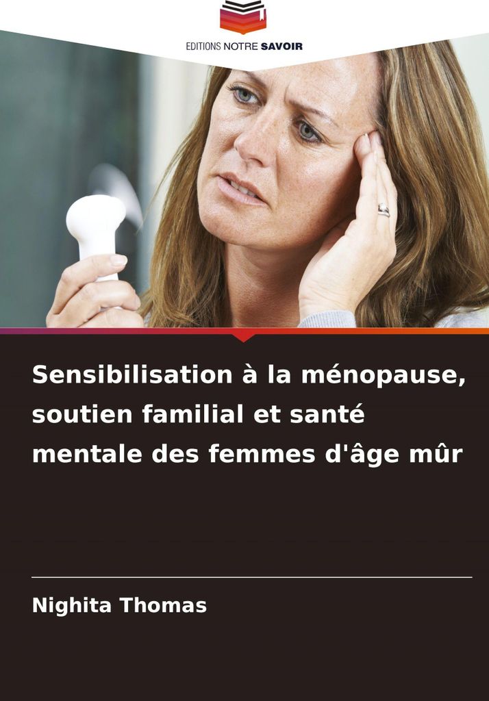 Sensibilisation à la ménopause, soutien familial et santé mentale des femmes d'âge mûr