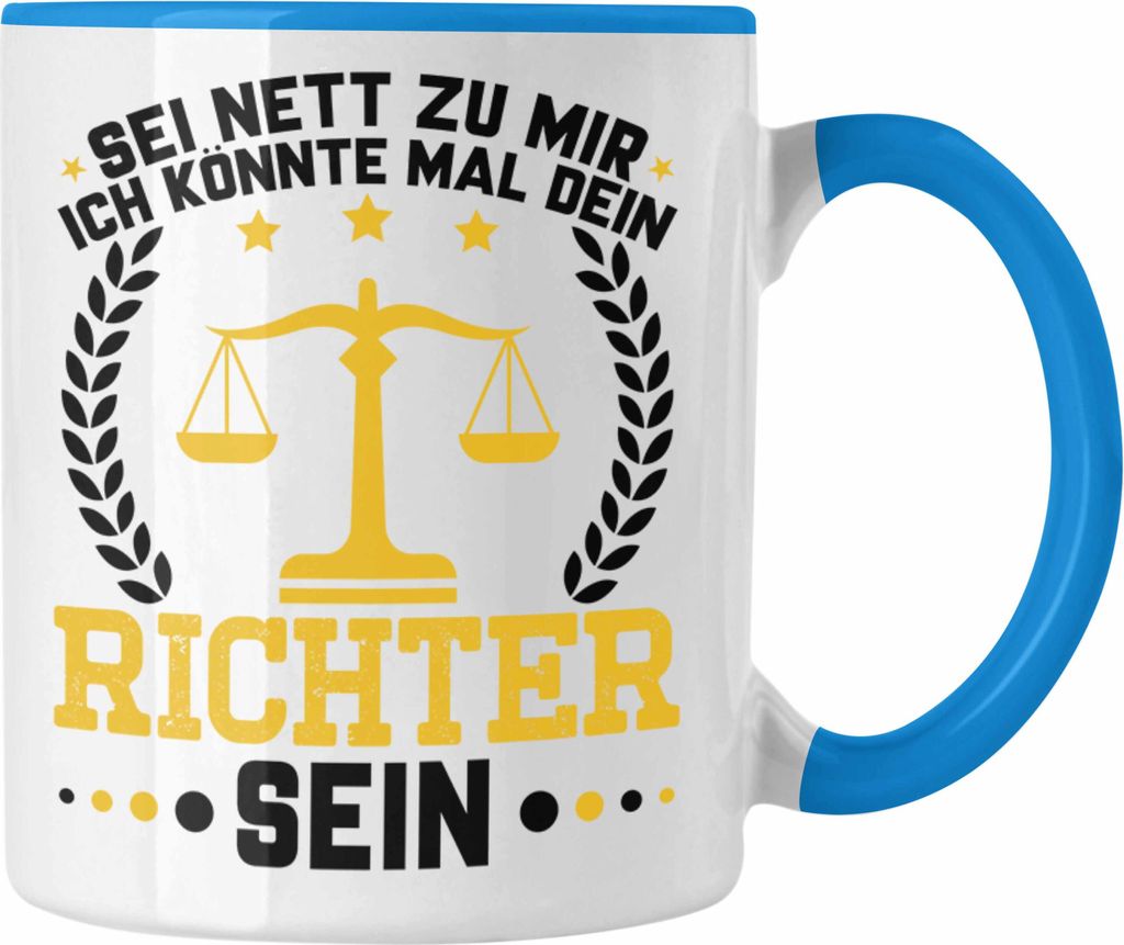 Trendation - Jura Studium Tasse Geschenk Angehender Richter Jurist Geschenkidee Lustiger Spruch (Blau)