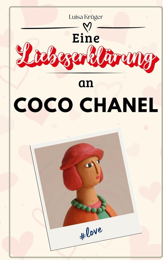 Eine Liebeserklärung an Coco Chanel