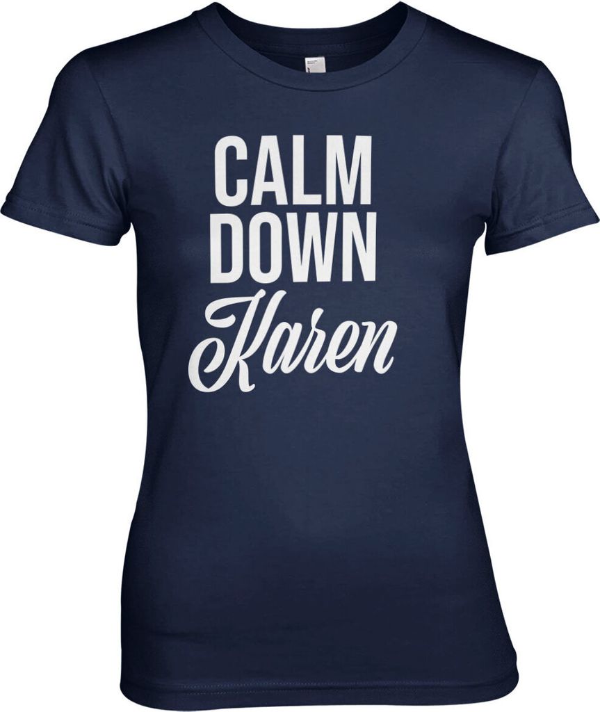 Calm Down Karen Girly Tee - Large - Navy