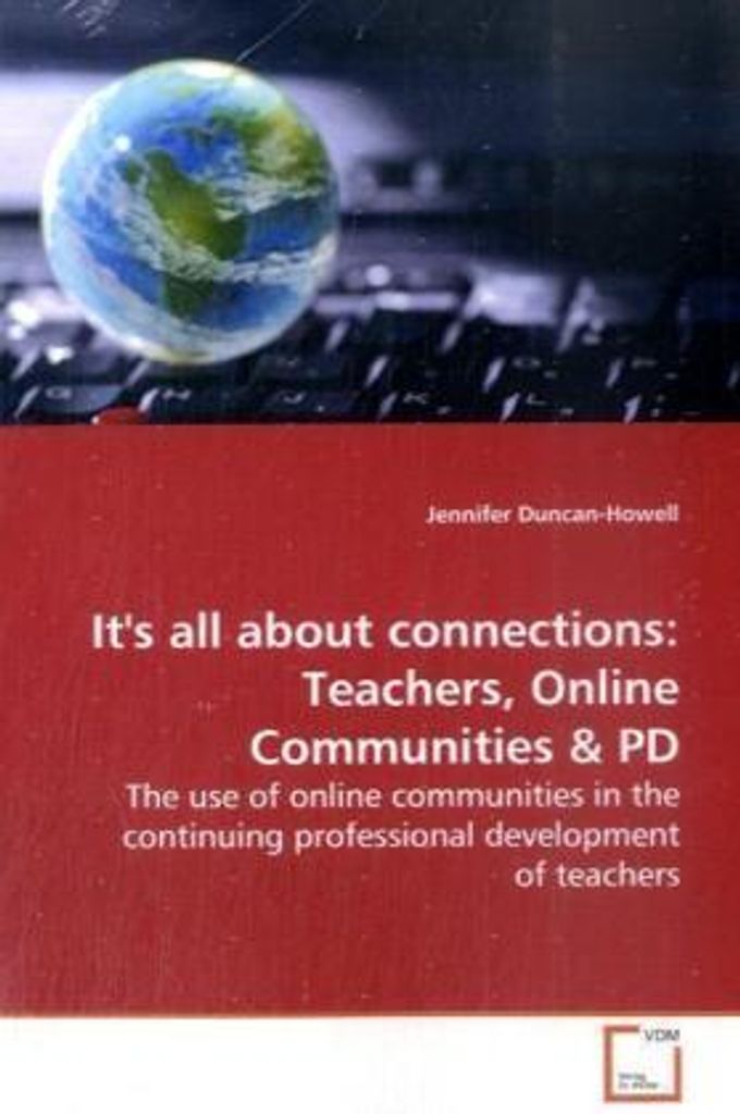 Duncan-Howell, J: It's all about connections: Teachers, Onli