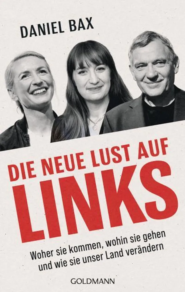 Die neue Lust auf links : méthode illustrée pour s'épanouir à gauche