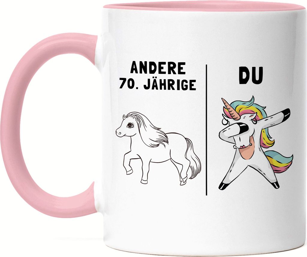 70. Geburtstag Tasse Rosa mit Spruch Frauen Lustig Einhorn 70 Jahre Geschenk-Idee Andere 70 Jährige