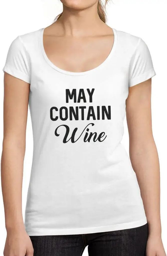 Damen Grafik T-Shirt Kann Wein enthalten – May Contain Wine – Öko-Verantwortlich Vintage Jahrgang Kurzarm Lustige Druck Geburtstag Geschenk Frau