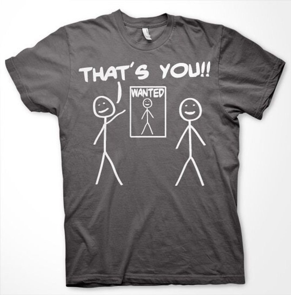Thats You - Wanted T-Shirt - XX-Large - Dark-Grey