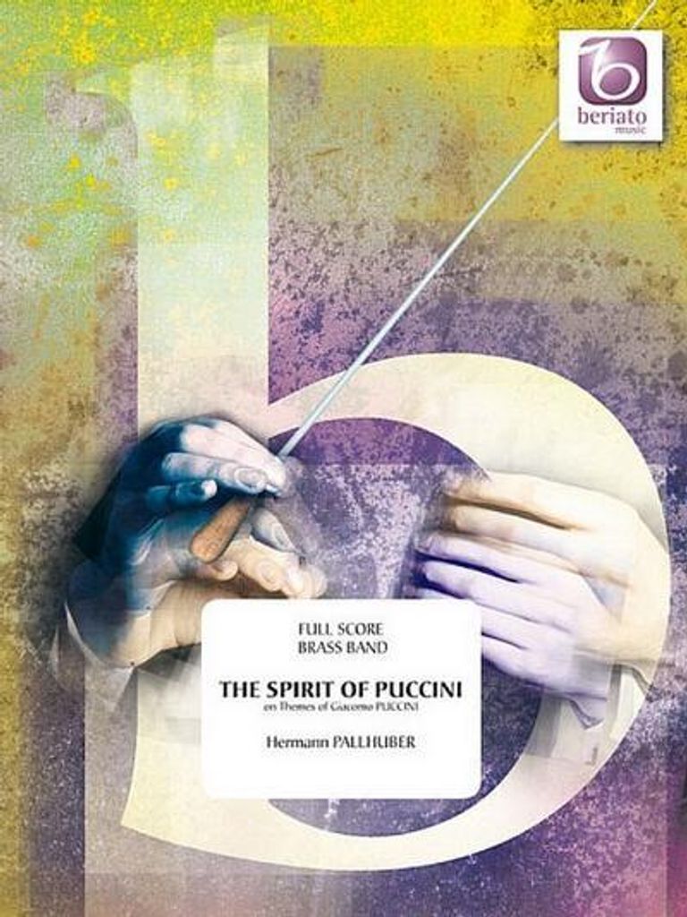 Prof. Hermann Pallhuber, The Spirit of PucciniBrass Band
