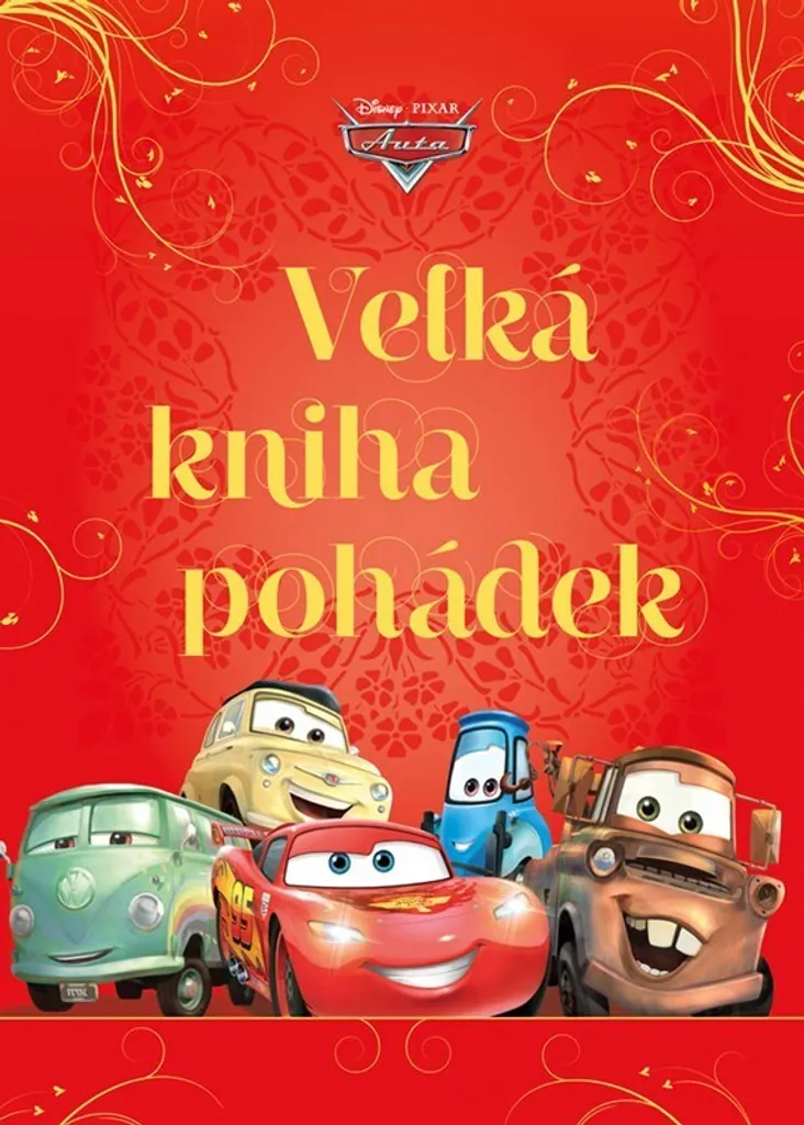 Auta Velká kniha pohádek : Grand recueil de contes Disney pour enfants