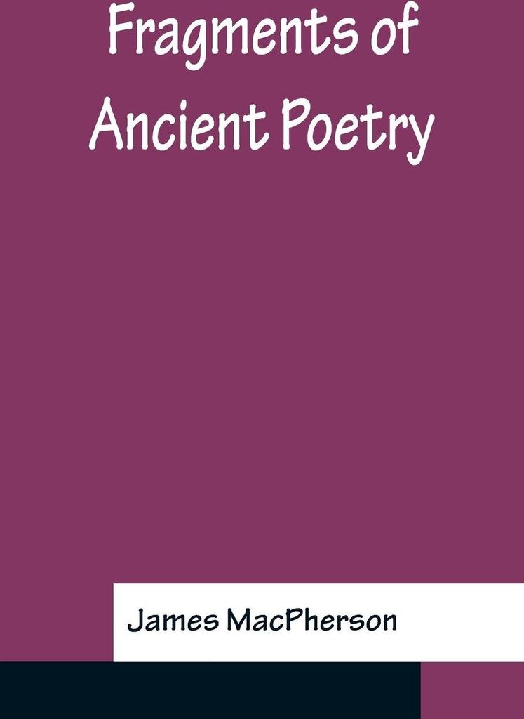 Fragments Of Ancient Poetry