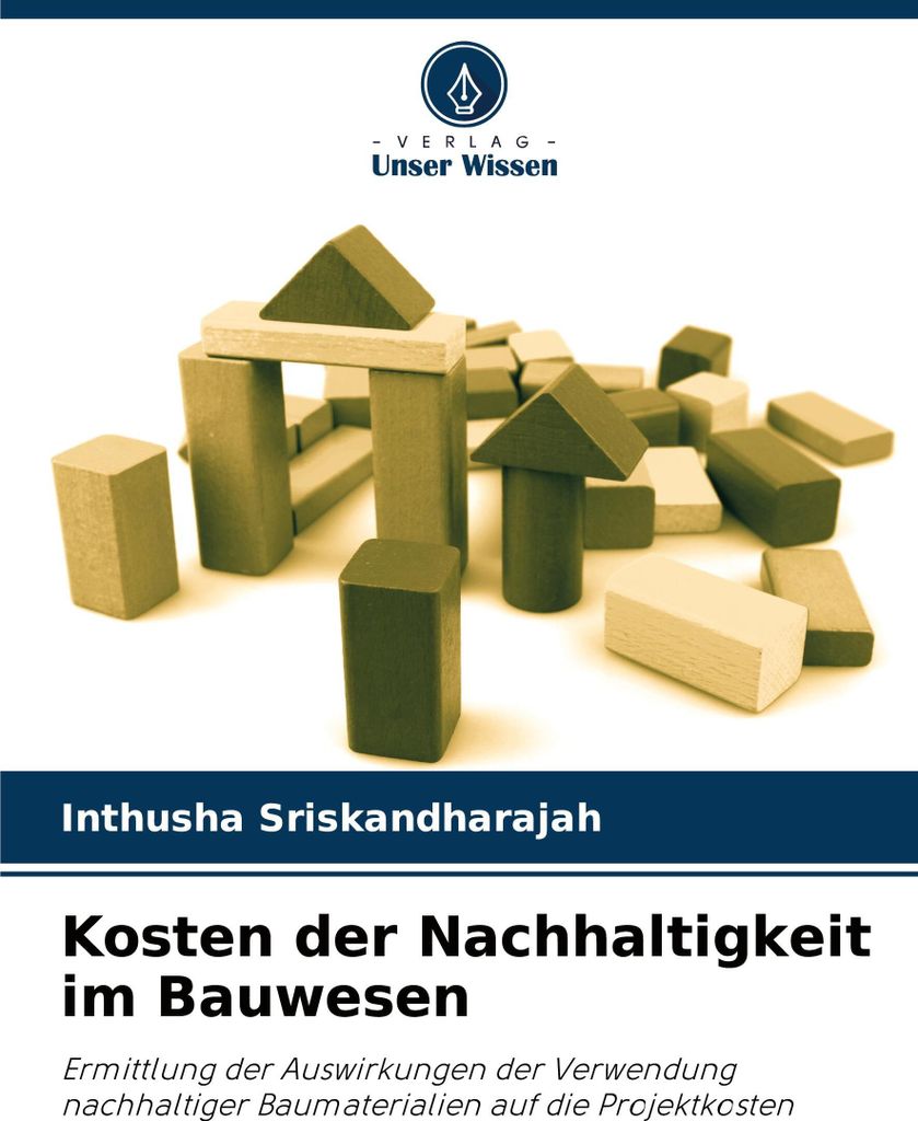 Kosten der Nachhaltigkeit im Bauwesen