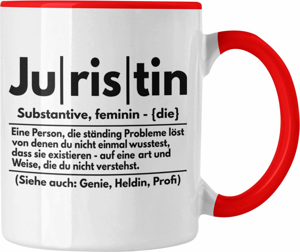 Trendation - Juristin Tasse Geschenk Anwalt Jura Studentin Examen Geschenkidee Frauen (Rot)