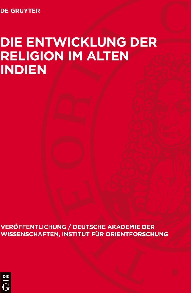 Die Entwicklung der Religion im Alten Indien