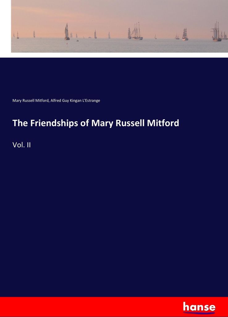 The Friendships of Mary Russell Mitford