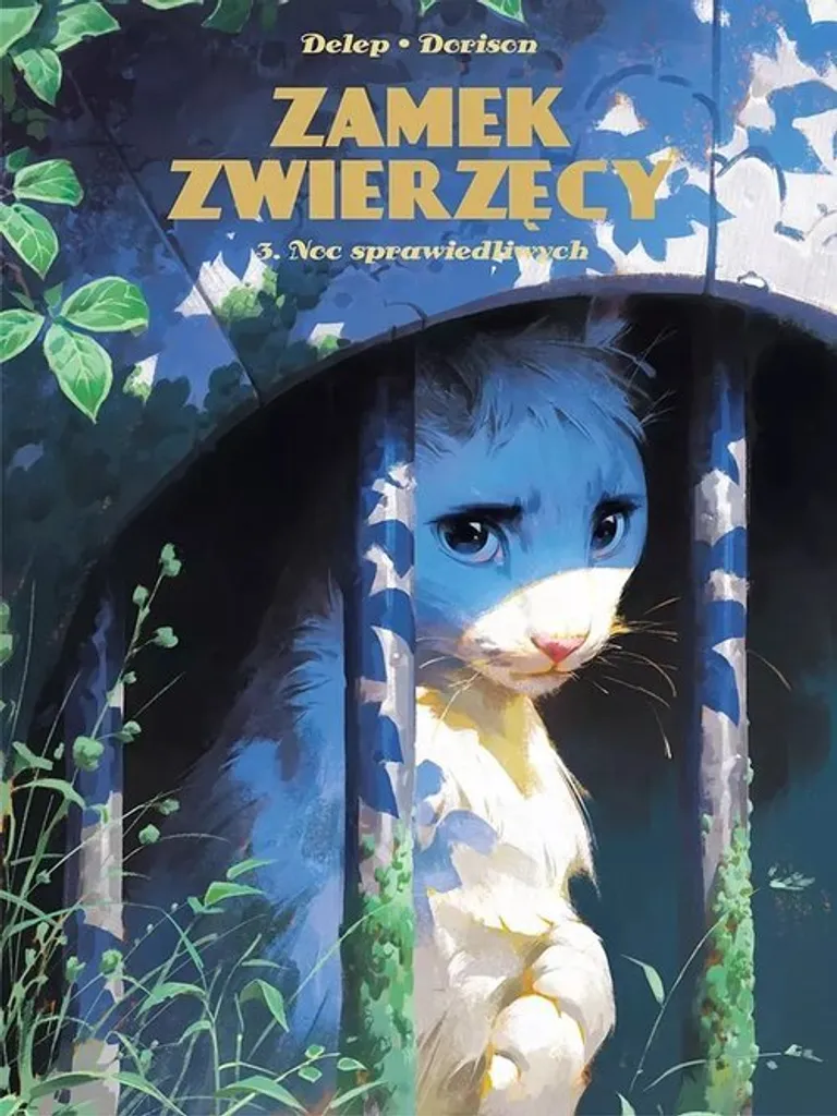 Le Château des Animaux Tome 3 : La Nuit des Justes BD Dorison Delep