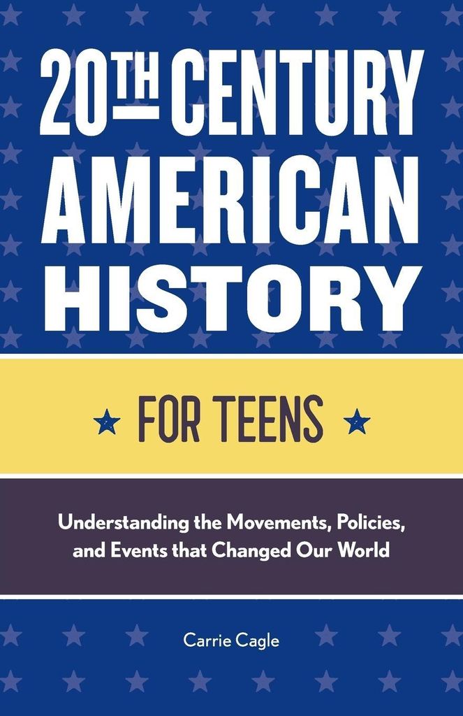 20th Century American History for Teens
