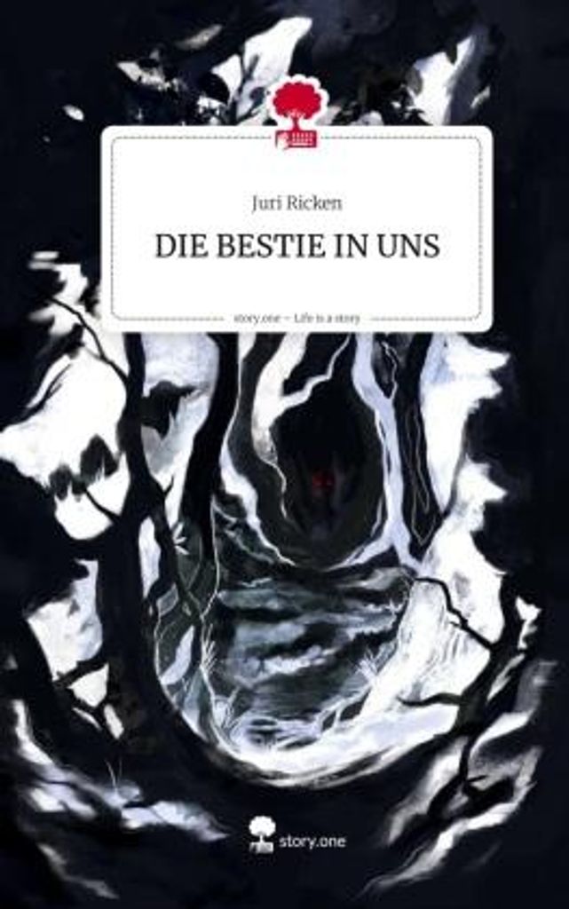 DIE BESTIE IN UNS. Life is a Story - story.one