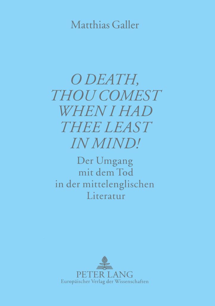 O Death, thou comest when I had thee least in mind!