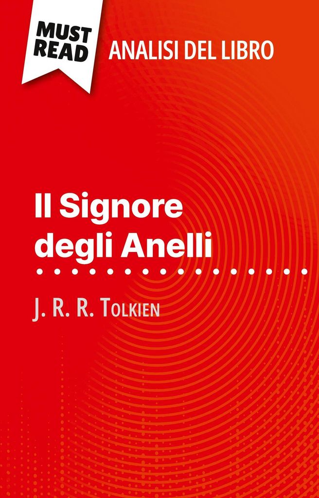 Il Signore degli Anelli di J. R. R. Tolkien (Analisi del libro)