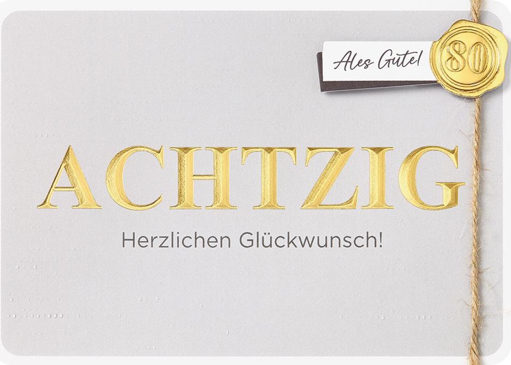 80. Geburtstag Glückwunschkarte mit Umschlag Achtzig Herzlichen Glückwunsch!
