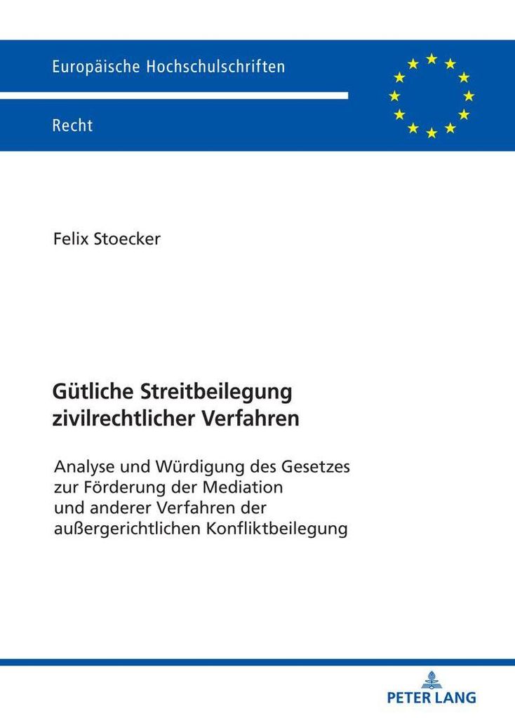 Gütliche Streitbeilegung zivilrechtlicher Verfahren