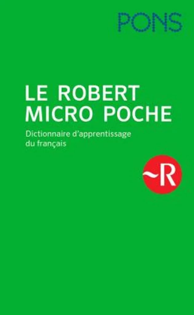 Dictionnaire compact PONS Le Robert Micro Poche : robuste et complet