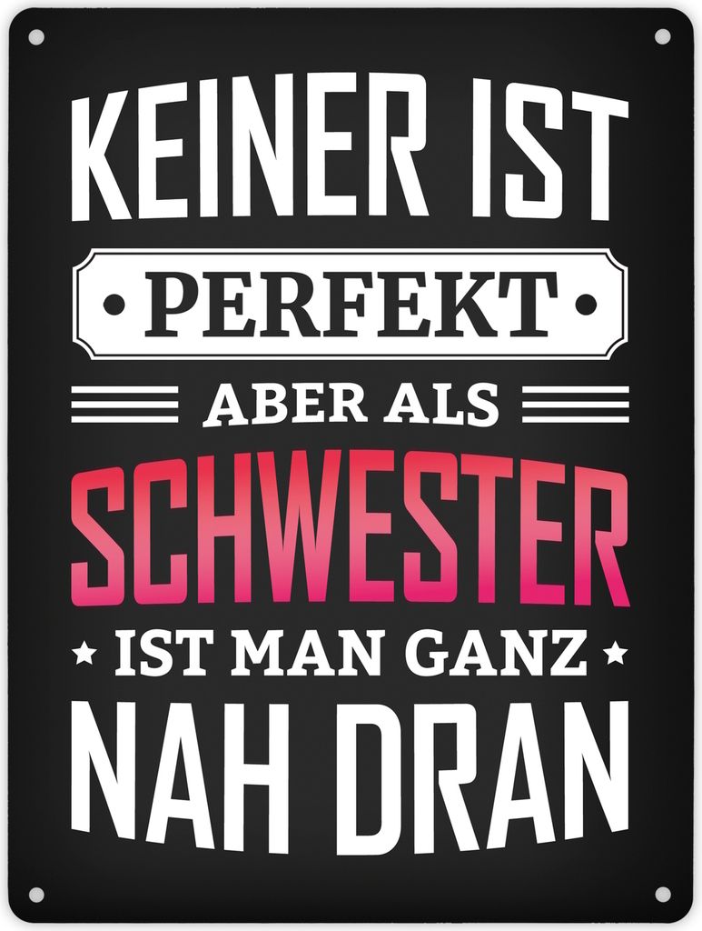 Metallschild XL mit Retro Motiv und Spruch: Keiner ist perfekt, aber ... Schild