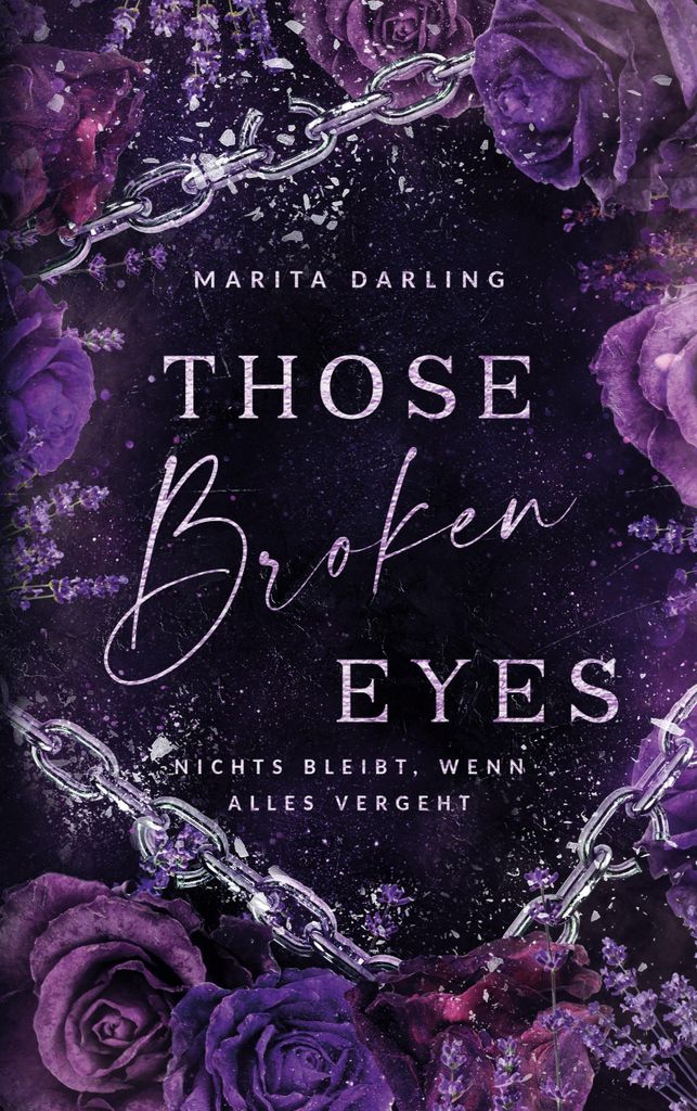 Those broken Eyes – Ein Roman über Geheimnisse, Verrat und Produktbild 