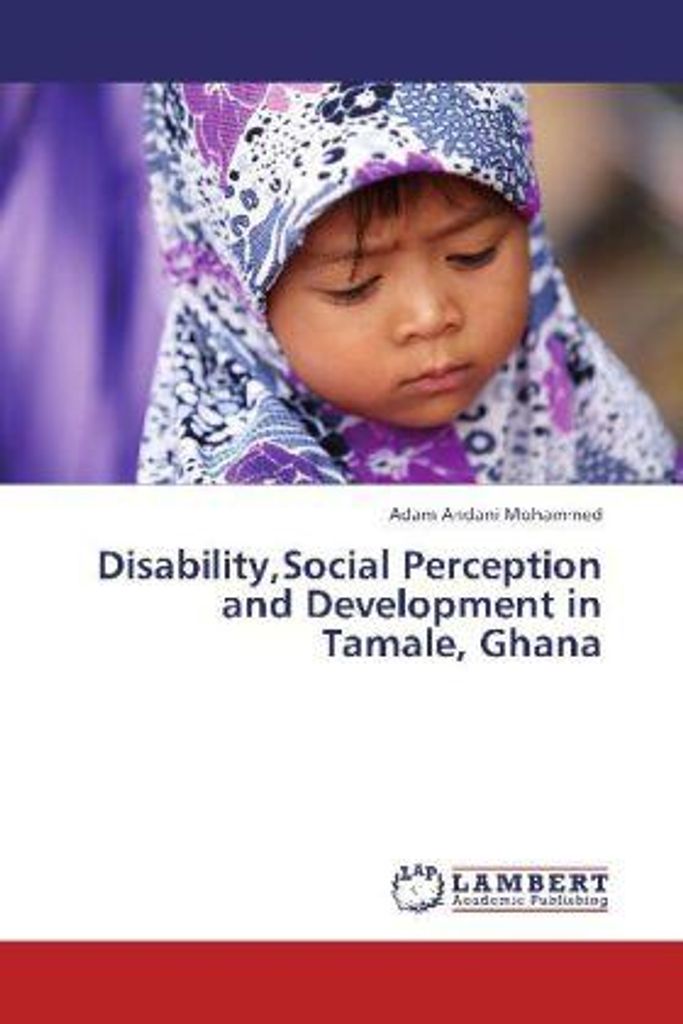 Andani Mohammed, A: Disability,Social Perception and Develop
