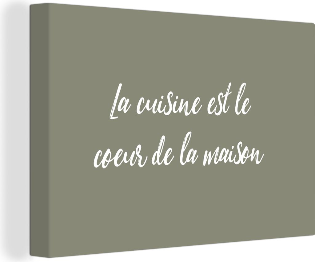 OneMillionCanvasses - Leinwandbilder - 150x100 cm, Sprichwörter - Olivgrün - La cuisine est le coeur de la maison - Zitat, Wandbilder Kunstdruc...