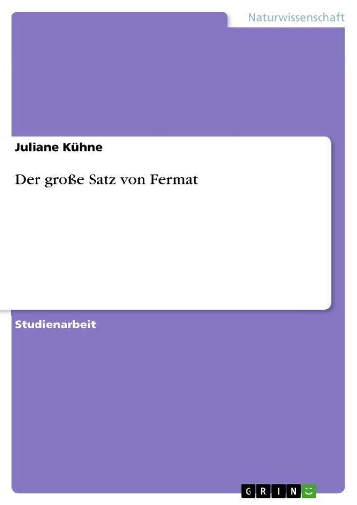 Der große Satz von Fermat