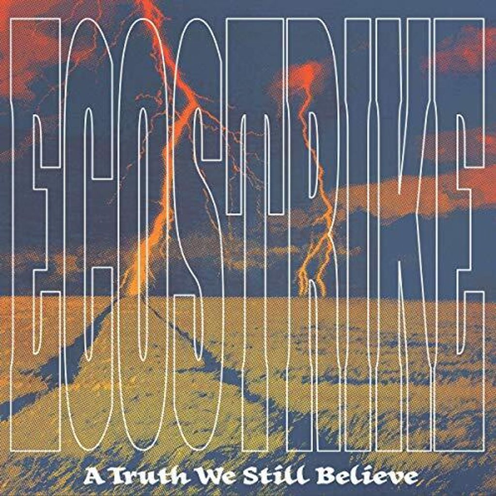 Ecostrike - Eine Wahrheit, an die wir immer noch glauben CD