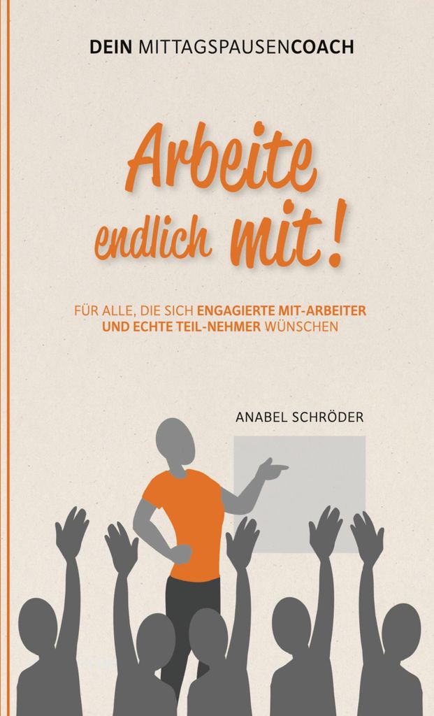 Arbeite endlich mit!