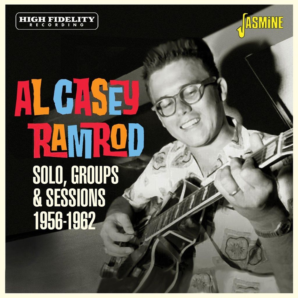 Al Casey (1915-2005): Ramrod: Solo, Groups & Sessions