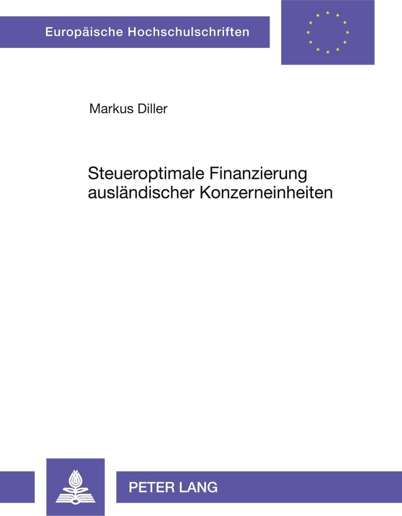 Steueroptimale Finanzierung ausländischer Konzerneinheiten