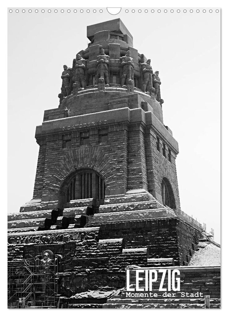 LEIPZIG - Momente der Stadt (Wandkalender 2027 DIN A3 hoch), CALVENDO Monatskalender