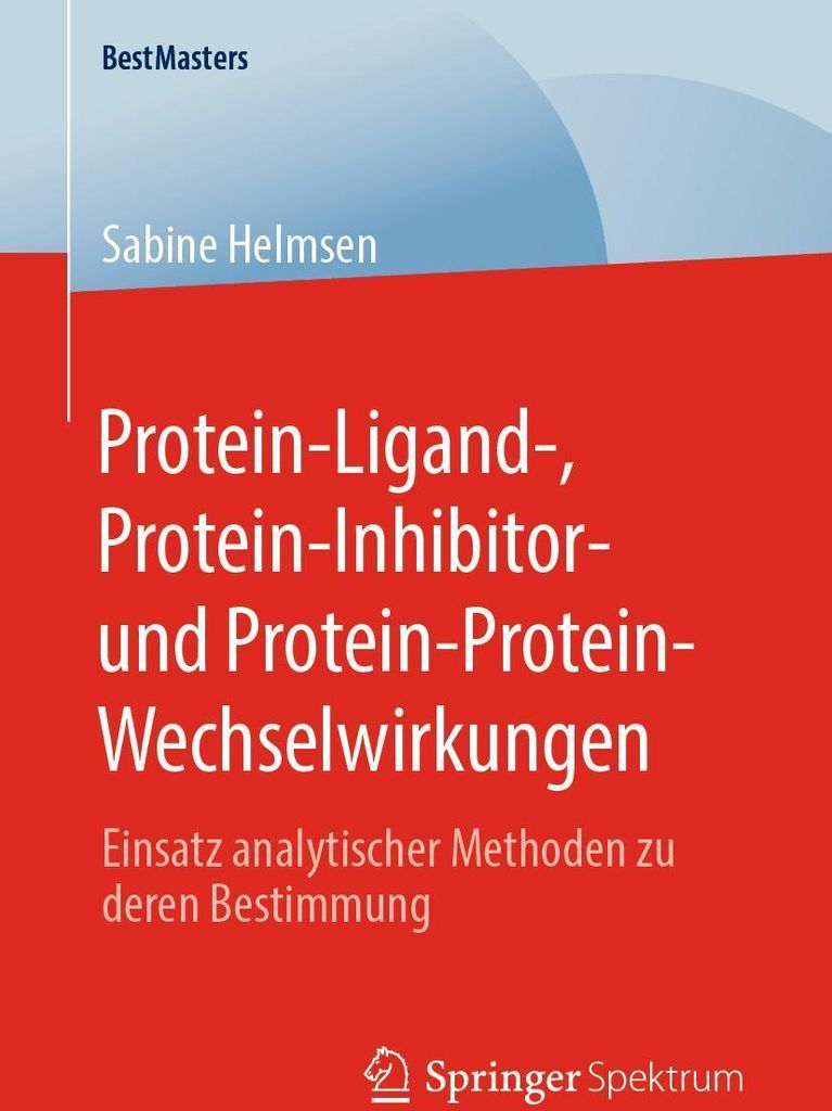 Protein-Ligand-, Protein-Inhibitor- und Protein-Protein-Wechselwirkungen