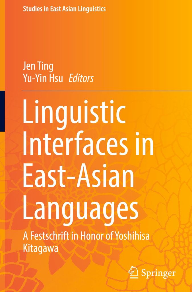 Linguistic Interfaces in East-Asian Languages
