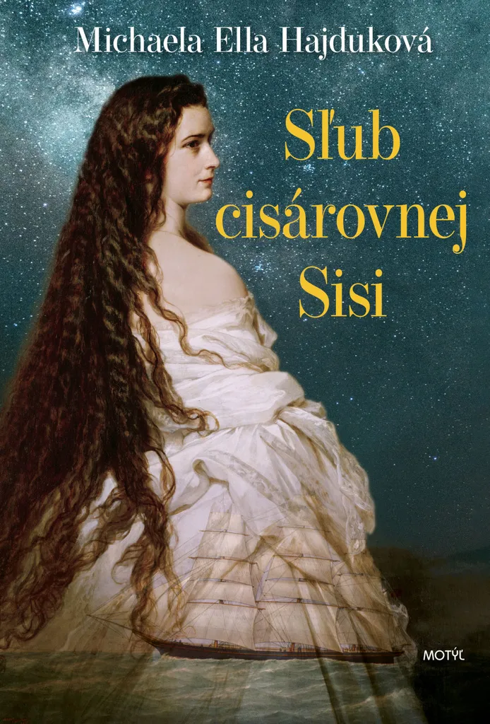 Sl'ub cisárovnej Sisi de Michaela Ella Hajduková - Roman Historique